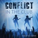 Conflict in the Club Audiobook