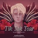 [Spanish] - Tik Tak Tear Audiobook