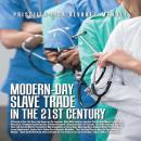 Modern-Day Slave Trade in the 21st Century, 2nd Edition Audiobook