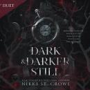 Dark & Darker Still: A Vane and Roc Origin Story Audiobook