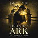 Light of the Ark: A Christian Fiction Thriller