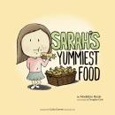 Sarah's Yummiest Food Audiobook
