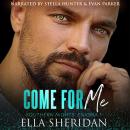 Come For Me Audiobook