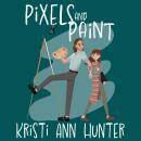 Pixels and Paint Audiobook
