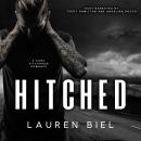 Hitched: A Dark Hitchhiker Romance Audiobook