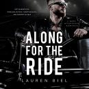 Along for the Ride: A Dark Hitchhiker Romance Audiobook