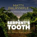A Serpent's Tooth: An Ann Kinnear Suspense Novel Audiobook