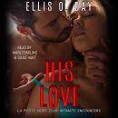 His Love: A curvy single mom, erotic romantic comedy Audiobook