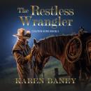 The Restless Wrangler Audiobook