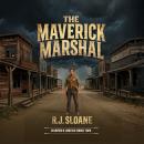 The Maverick Marshal Audiobook