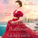 Snowflakes and Wallflowers Audiobook