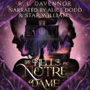 The Hells of Notre Dame: A Steamy Sapphic Retelling Audiobook