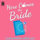 Here Comes the Bride: A Not-So-Christian Romance Audiobook