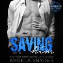 Saving Him Audiobook