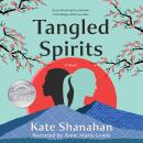 Tangled Spirits: A Novel Audiobook