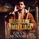 Cover of Billionaire Lumberjack: A Standalone Billionaire Mountain Man Forced Proximity Romance