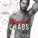 Bleeding Chaos: A Secret Baby, Rock Star Romance Audiobook