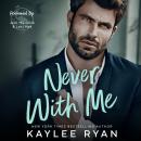 Never With Me Audiobook