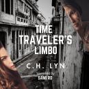 Time Traveler's Limbo Audiobook