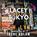 Lacey Goes to Tokyo Audiobook