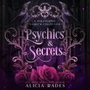 Psychics & Secrets: A Paranormal Starter Collection Audiobook