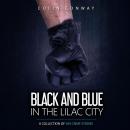 Black and Blue in the Lilac City Audiobook