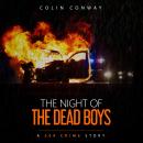 The Night of the Dead Boys Audiobook