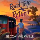Road Trip Return Audiobook