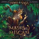 Masks of the Miscam Audiobook
