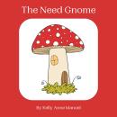 The Need Gnome Audiobook