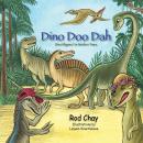 Dino Doo Dah: Dino Rhymes For Modern Times Audiobook