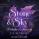 Stone & Sky Preludes Collection Audiobook