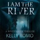 I AM THE RIVER Audiobook