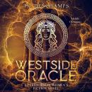 Westside Oracle: Midlife Olympians Audiobook