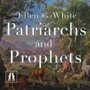 Patriarchs and Prophets Audiobook