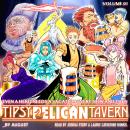 Tipsy Pelican Tavern Vol. 1: Even a Hero Needs a Vacation Every Now and Then Audiobook