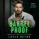 Barrel Proof: A Partners-to-Lovers Gay Romantic Suspense Audiobook