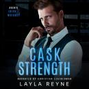 Cask Strength: A Partners-to-Lovers Gay Romantic Suspense Audiobook