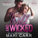 Wild and Wicked Audiobook