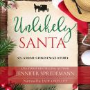 Unlikely Santa: (An Amish Christmas Story) Audiobook