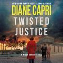 Twisted Justice: A Judge Willa Carson Novel Audiobook