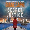 Secret Justice: A Judge Willa Carson Mystery Novel Audiobook