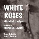 White Roses Audiobook