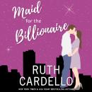 Maid for the Billionaire Audiobook