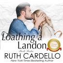 Loathing a Landon Audiobook