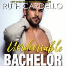 Undeniable Bachelor Audiobook