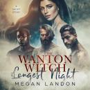 The Wanton Witch and the Longest Night: A Short Story Audiobook