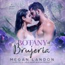 Botany and Brujería: A Short Story Audiobook