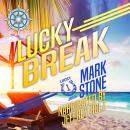 Lucky Break Audiobook