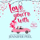 Love the One You're With Audiobook